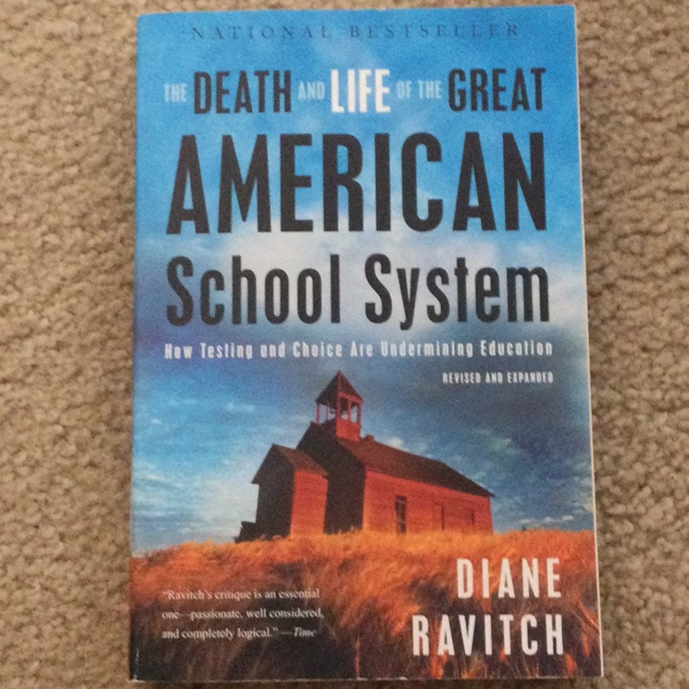 The Death and Life of the American School System